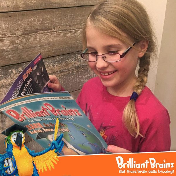Get your kids reading and growing with Brilliant Brainz magazine!